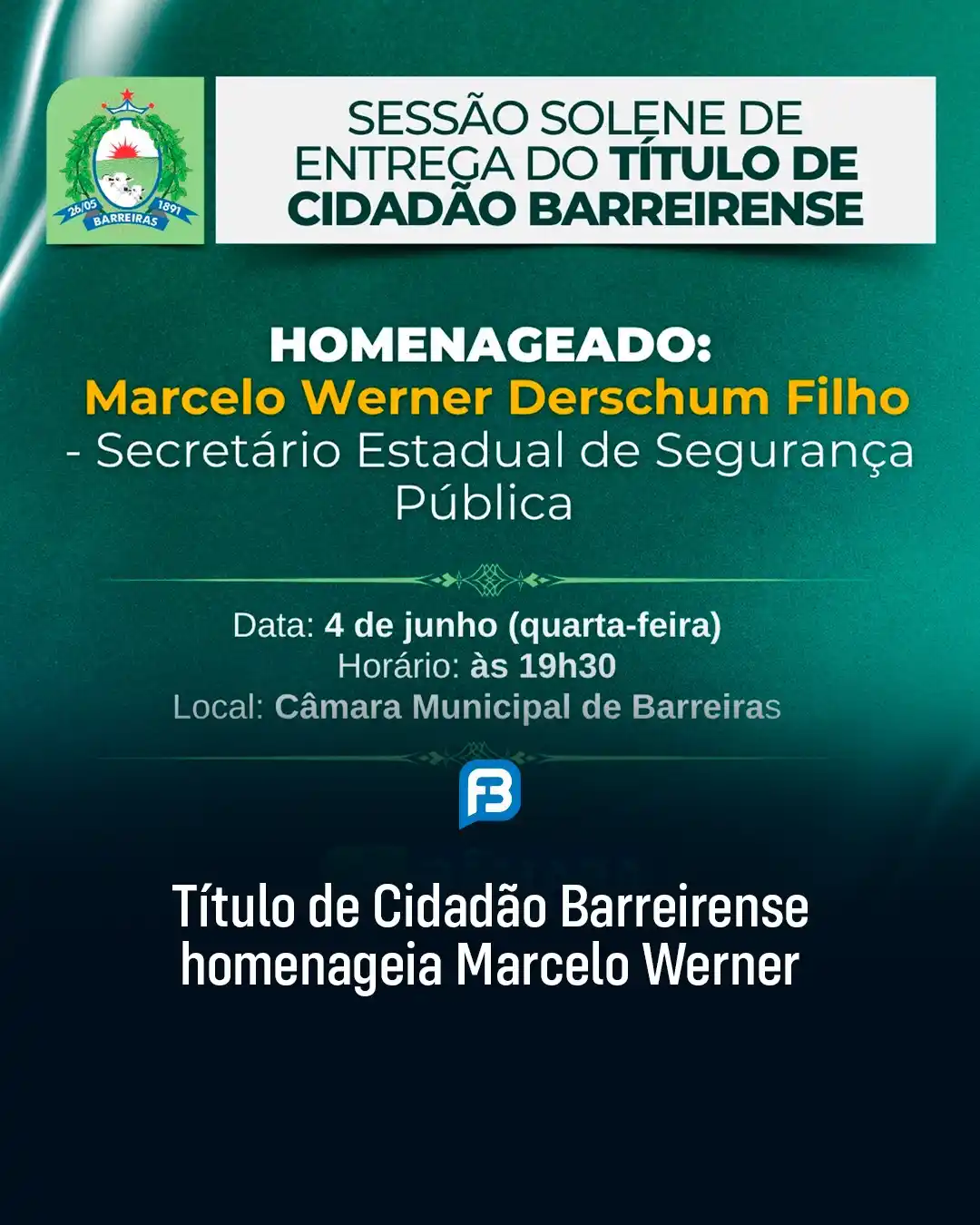 Image from Fala Barreiras, Portal de Notícias: *TÍTULO DE CIDADÃO BARREIRENSE HOMENAGEIA MARCELO WERNER* _Título de C...