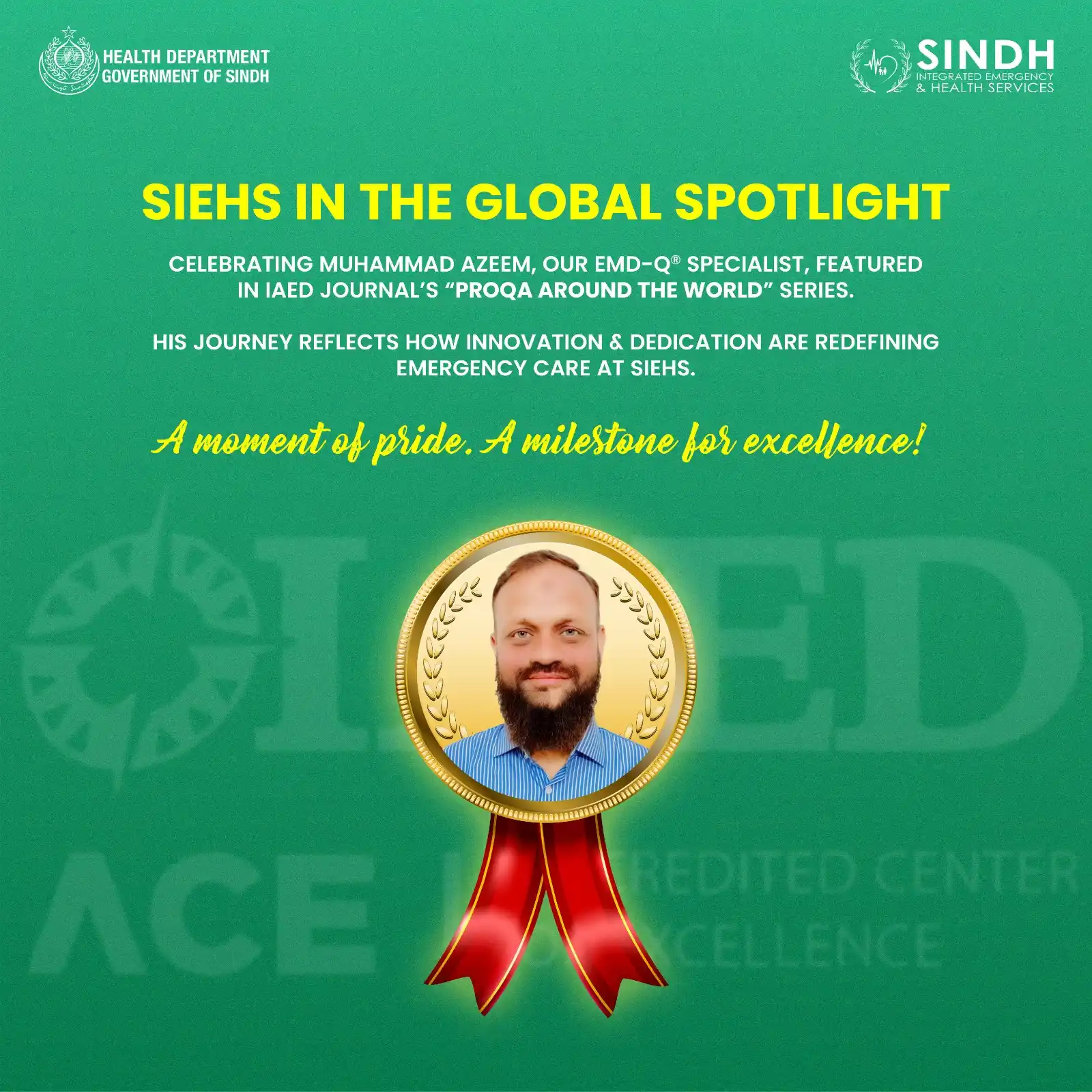 Image from Sindh Integrated Emergency & Health Services (SIEHS): 🌟 A moment of pride for Pakistan and a milestone for SIEHS! Muhammad ...