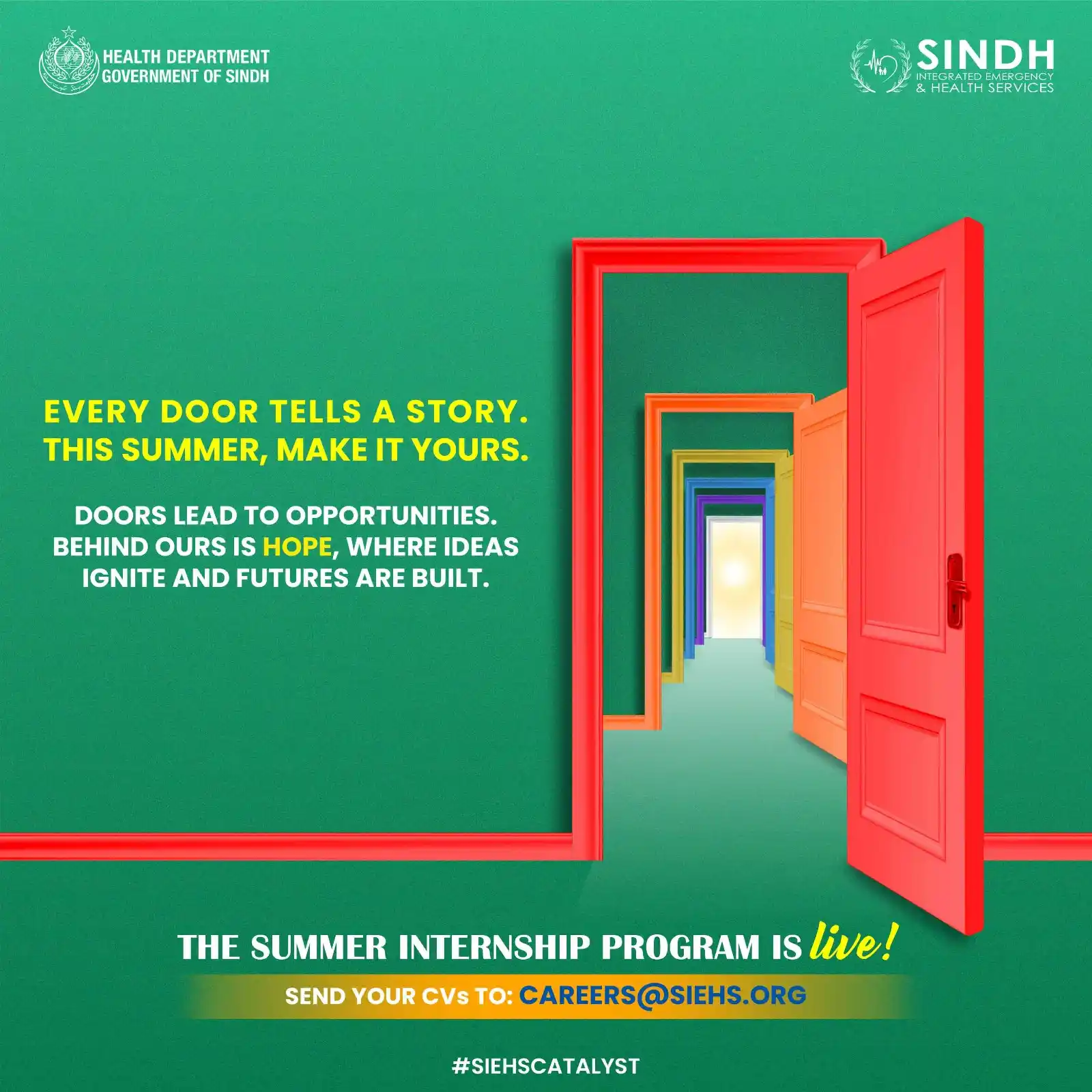 Image from Sindh Integrated Emergency & Health Services (SIEHS): 🌟 SIEHS CATALYST 2025 IS HERE! 🌟 Join our Paid Summer Internship Pr...