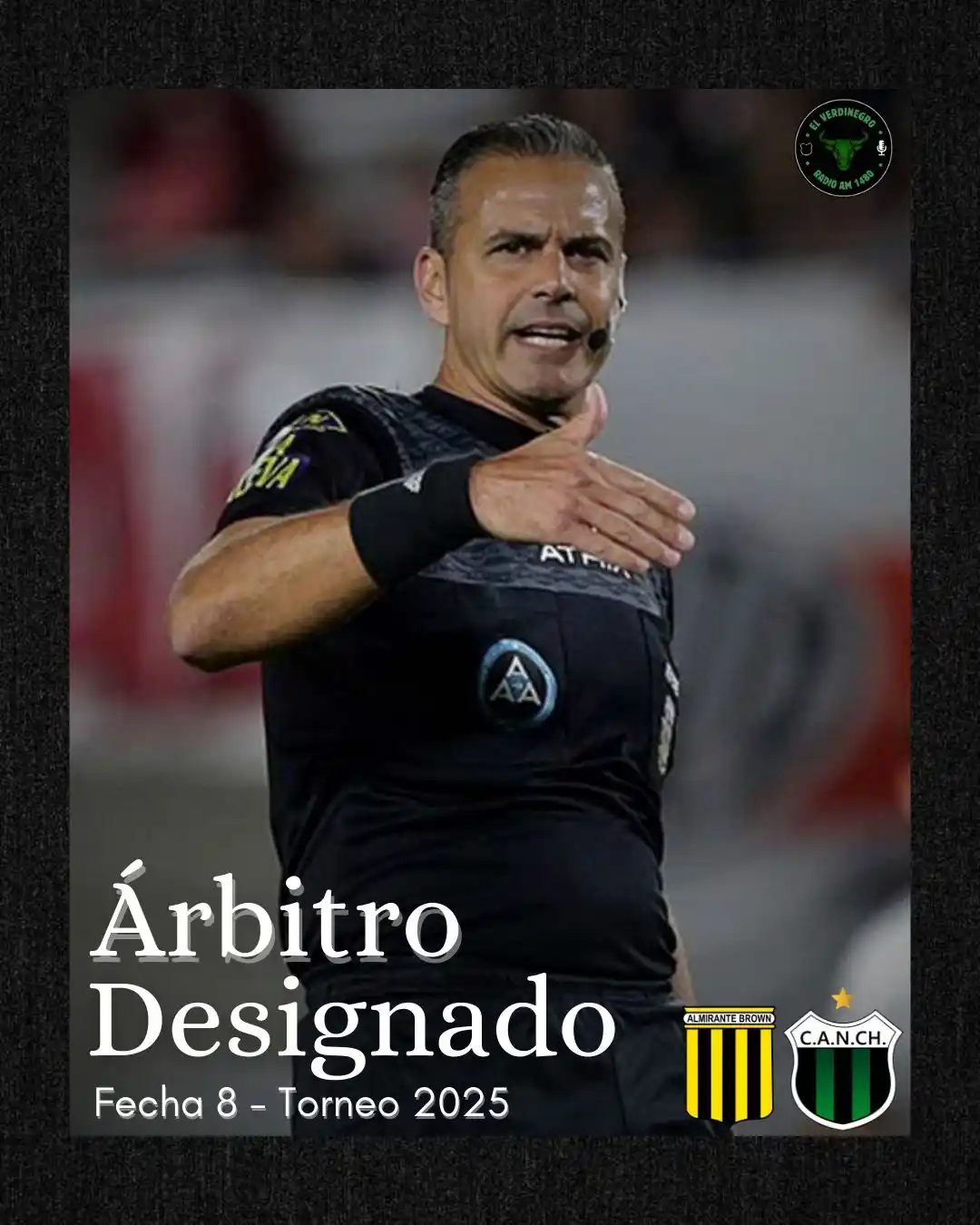 Image from El Verdinegro : *TERNA ARBITRAL PARA EL MIÉRCOLES ⚽️* Árbitro: Ariel Penel Asistent...