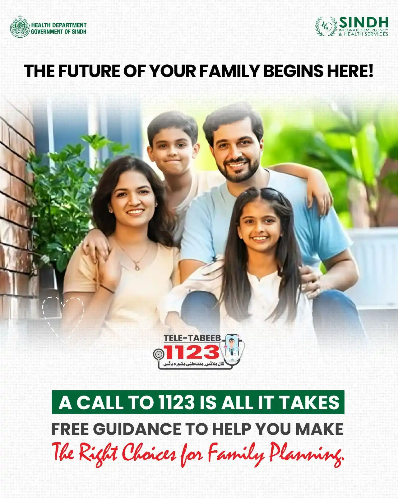 Image from Sindh Integrated Emergency & Health Services (SIEHS): Worried about your family's future? Don't be! One free call can open u...