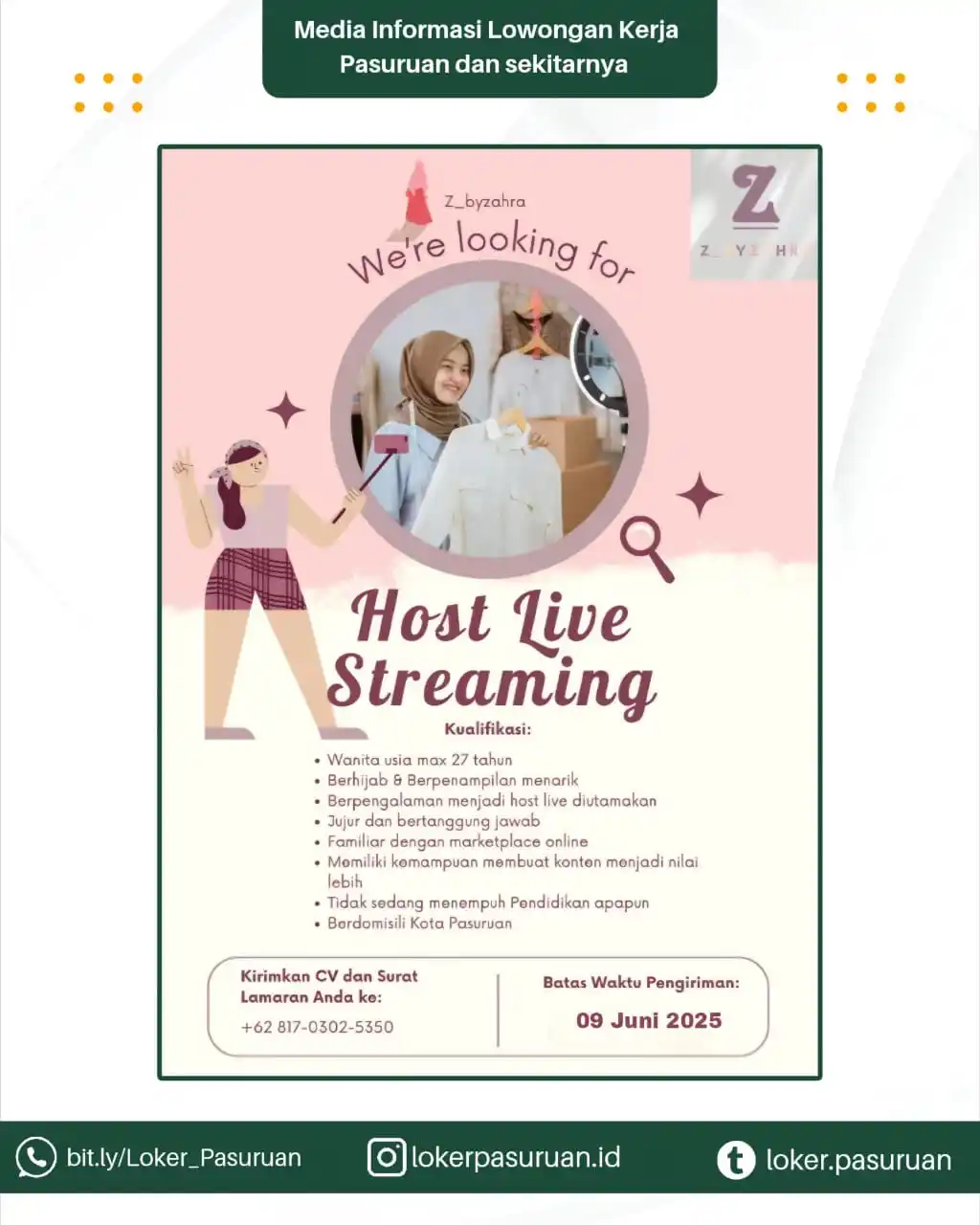 Image from Loker Pasuruan: 🎥 LOWONGAN HOST LIVE STREAMING! 👗 Z_byzahra lagi cari kamu yang jago...