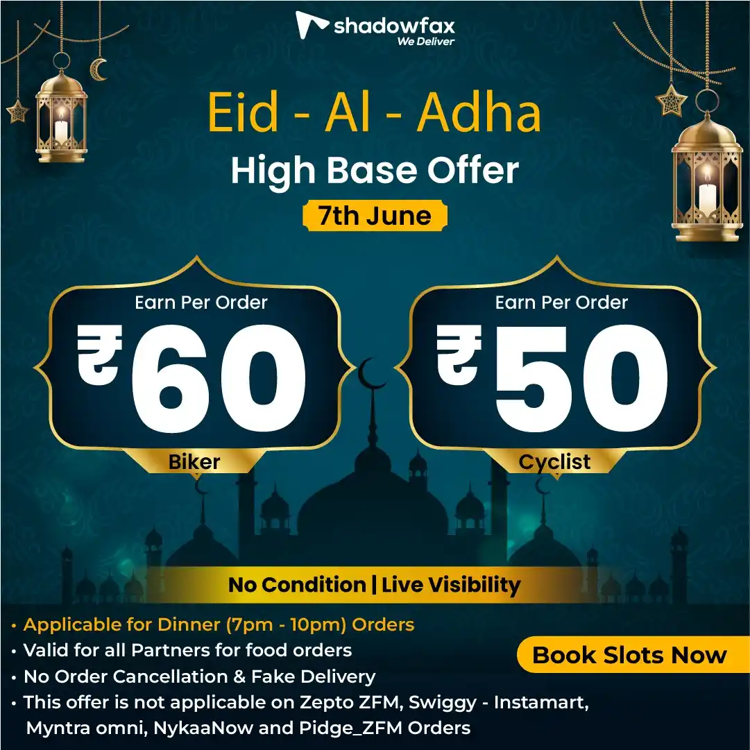 Image from BLR: Shadowfax Offer Announcements: _*🎉 Eid-Al-Adha Special Offer 🎉*_ *Special High Base Pay! (7th June)...