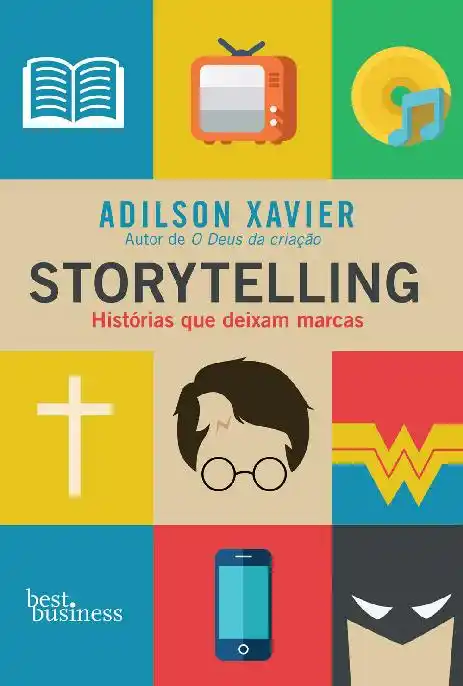 Image from Militância & Redes: *Livro do dia* "Storytelling: historias que deixam marcas" - Adilson X...