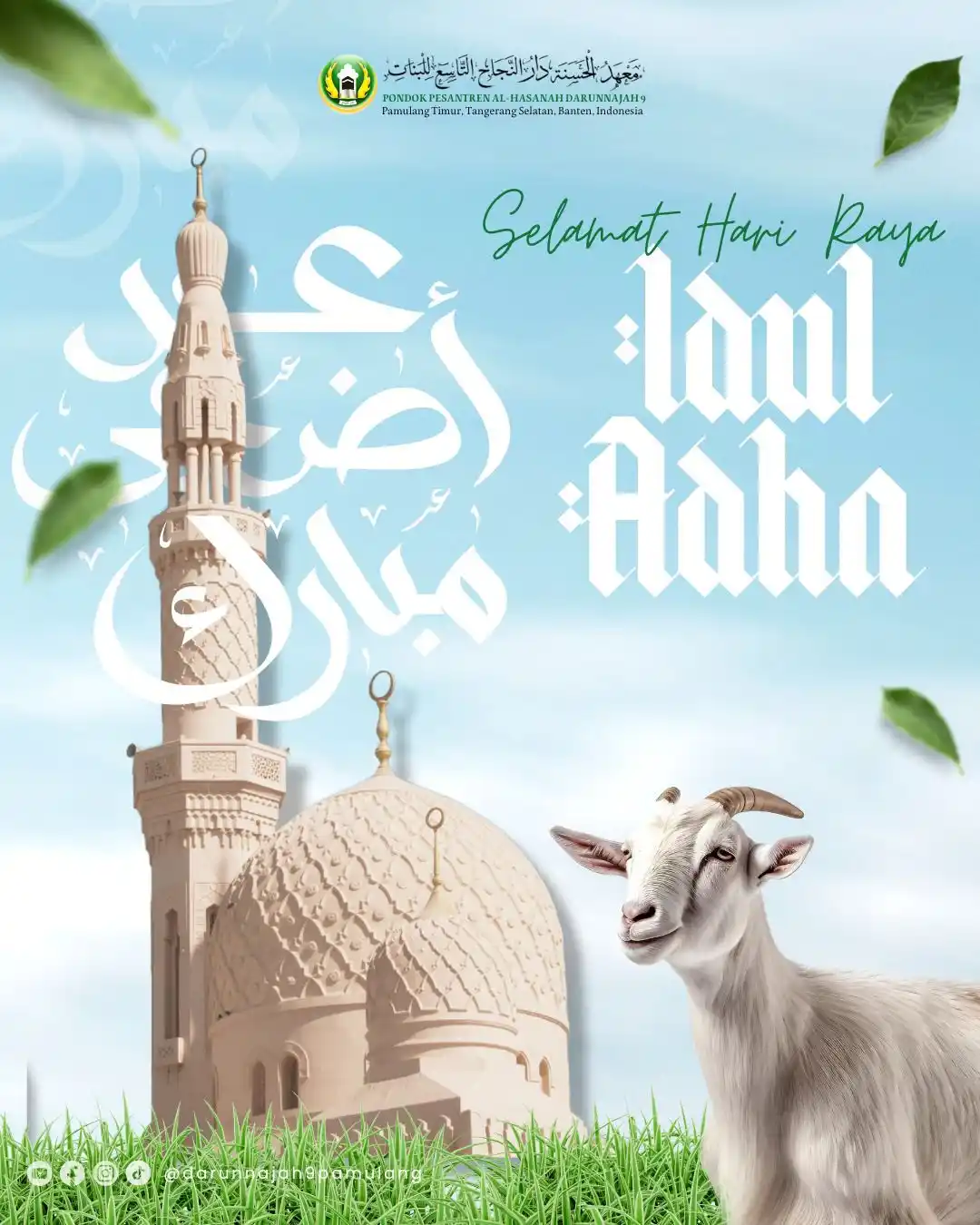 Image from Pondok Pesantren Putri Al-Hasanah Darunnajah 9 Pamulang: Selamat Hari Raya Idul Adha 1446 H *Keluarga besar Pondok Pesantren Pu...