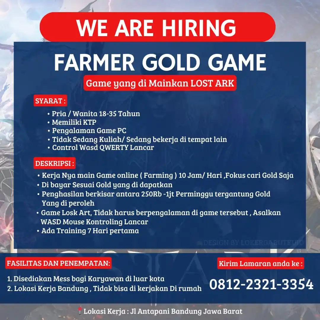 Image from LOKER SUBANG ID: WE ARE HIRING: FARMER GOLD GAME (Lost Ark) Lokasi: Jl. Antapani, Bandu...