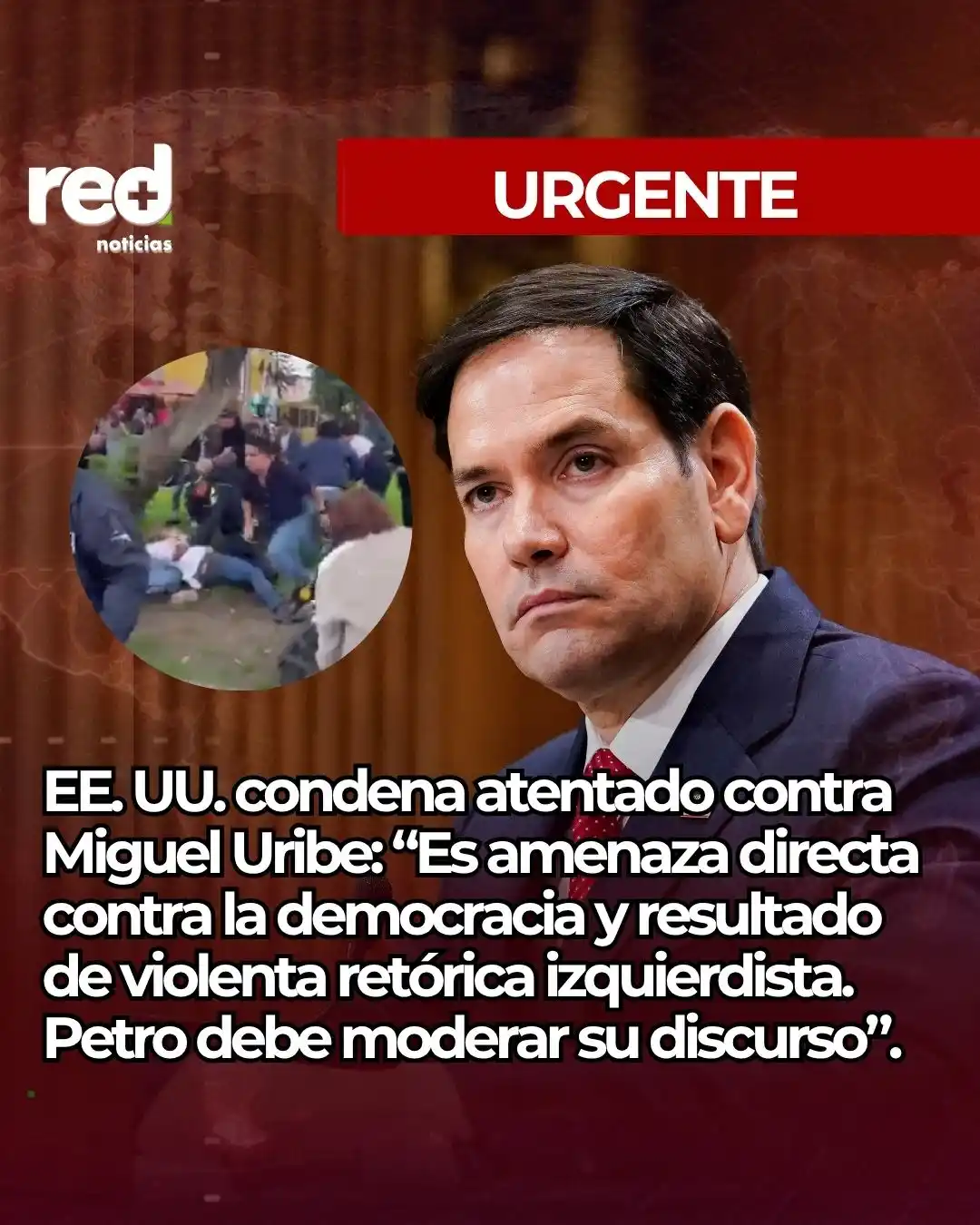 Image from Red+ Noticias: 🚨 *El secretario de Estado Marco Rubio, en nombre de Estados Unidos, ...