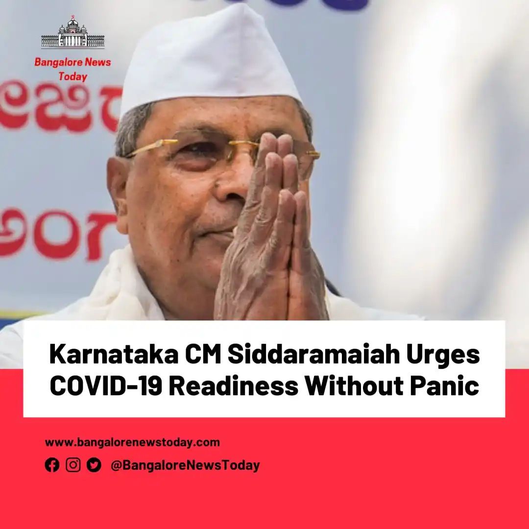 Image from Bangalore News Today: Karnataka CM Siddaramaiah Urges COVID-19 Readiness Without Panic Chief...