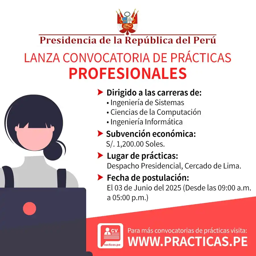 Image from Convocatorias Computación (Ciencias y/o Técnicos): Empleos - Prácticas - Capacitaciones: 🎯 Prácticas en Presidencia del Perú - Lima  Más información  👉 https...