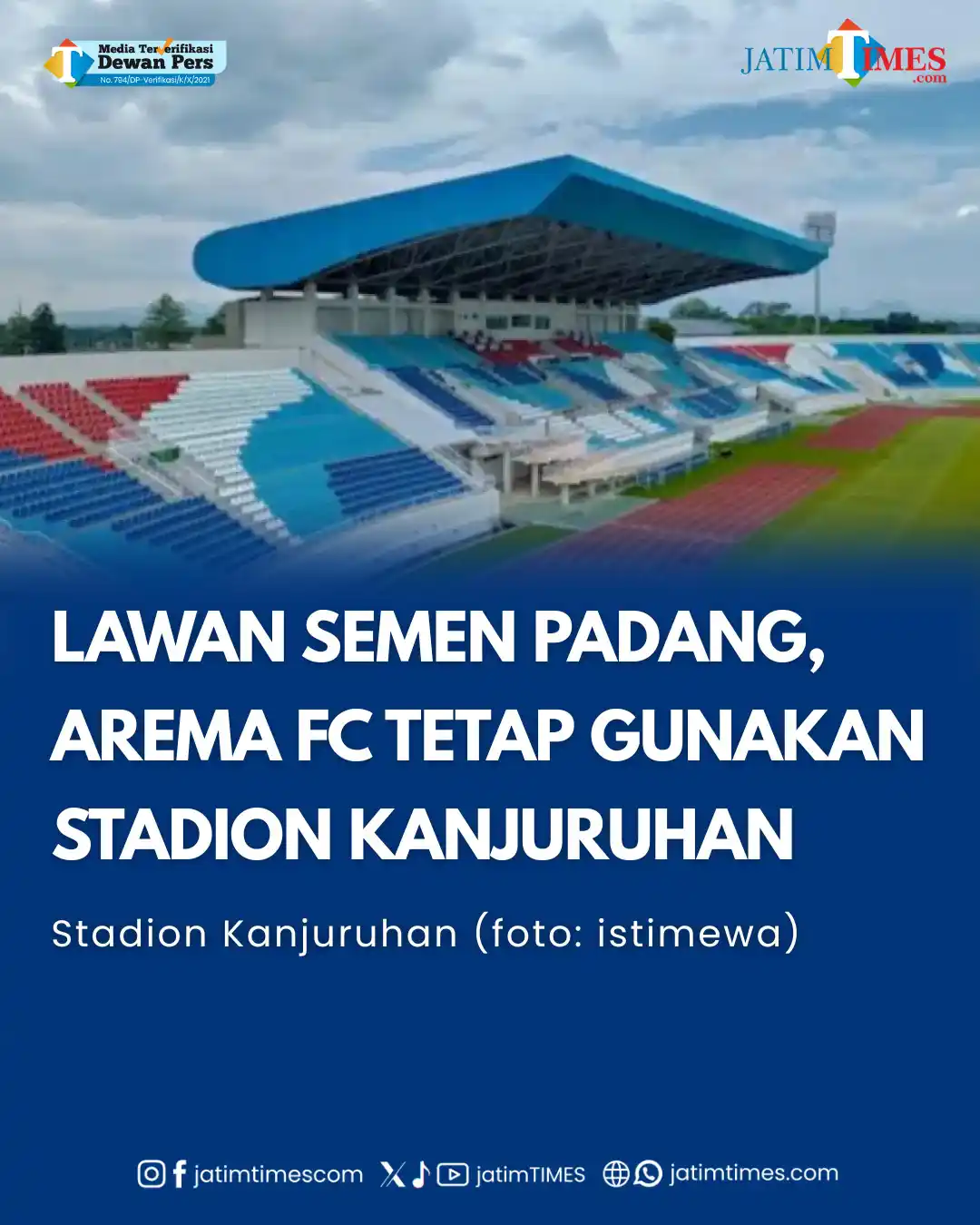 Image from Jatimtimes.com: Arema FC benar-benar akan menjamu Semen Padang di Stadion Kanjuruhan p...