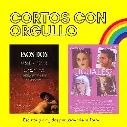 Image from Biblioteca Iván de Vargas (Distrito Centro): *CORTOS CON ORGULLO*  Proyección de dos cortometrajes de *Javier de la...