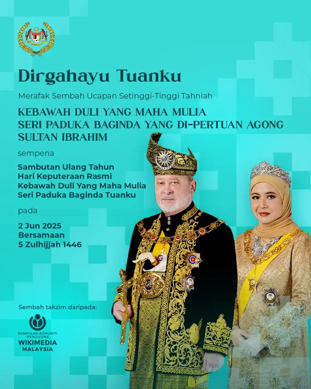 Image from Wikimedia Malaysia - Kumpulan Komuniti Pengguna: DAULAT TUANKU  Merafak Sembah Ucapan Setinggi-Tinggi Tahniah  Kebawah ...
