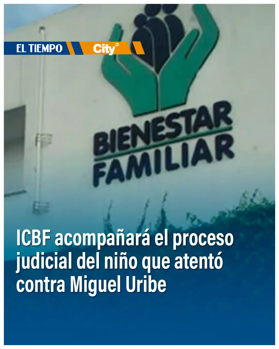 Image from EL TIEMPO Última Hora: 🔴 El Instituto Colombiano de Bienestar Familiar (ICBF) anunció la act...