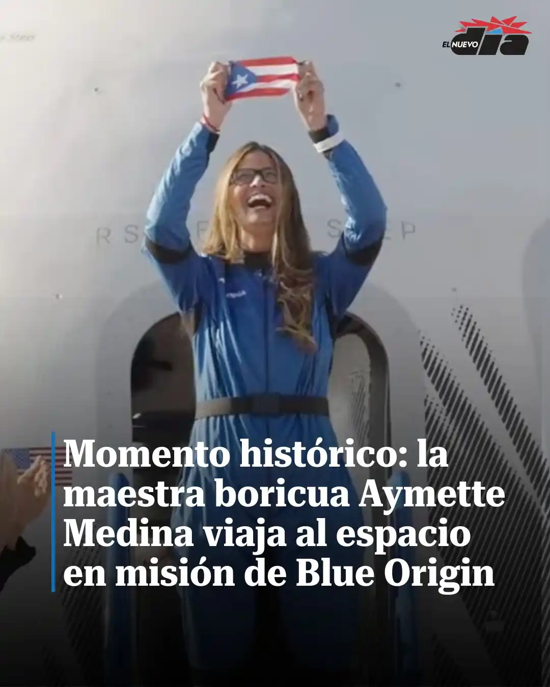 Image from El Nuevo Día: 🚀 🇵🇷 Momento histórico: la maestra boricua Aymette Medina viaja al ...