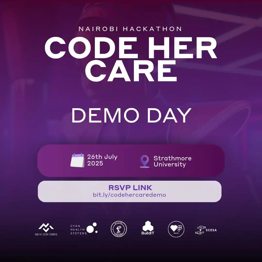 Image from Kenya Tech Events: 🔮 Code Her Care Demo Day 2025 Join us for Code Her Care Demo Day — a ...