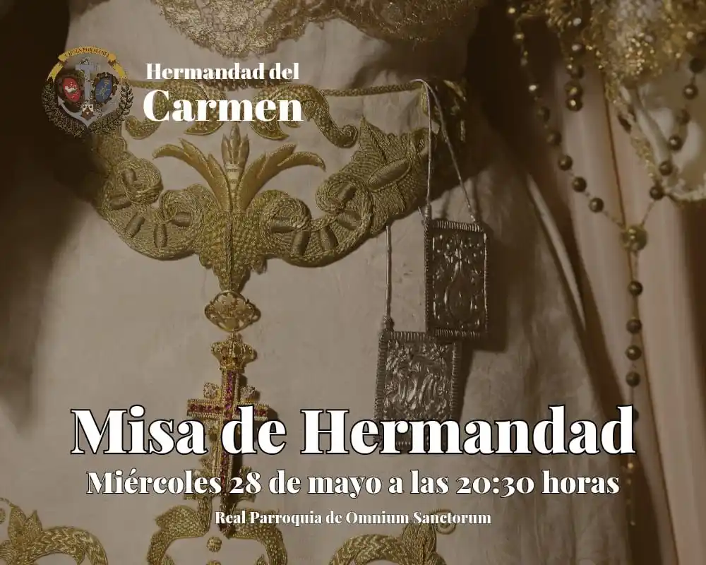 Image from Hermandad del Carmen: Cultos | El próximo miércoles 28 de mayo, a las 20.30 h, celebramos Mi...