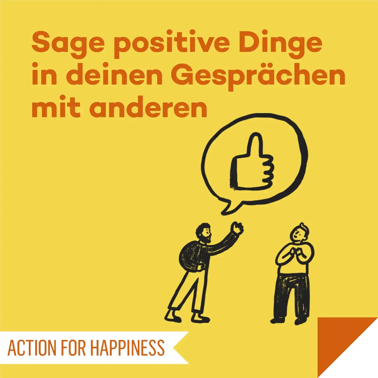 Image from Action for Happiness DE: 🙂 FREUDIGER JUNI, Tag 2 🌞 Sage positive Dinge in deinen Gesprächen m...