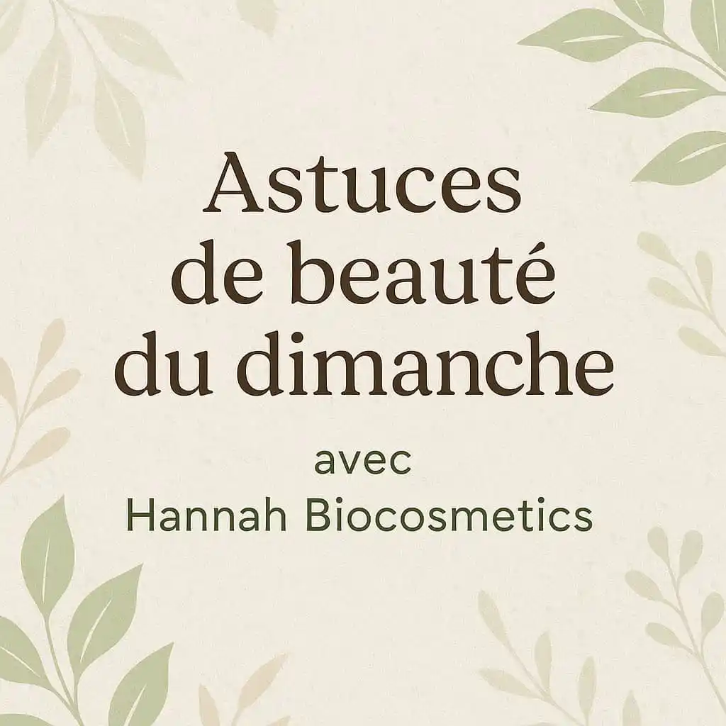 Image from Hannah Biocosmetics 🧼: Astuces de beauté du dimanche avec Hannah Biocosmetics 1. Exfoliation...