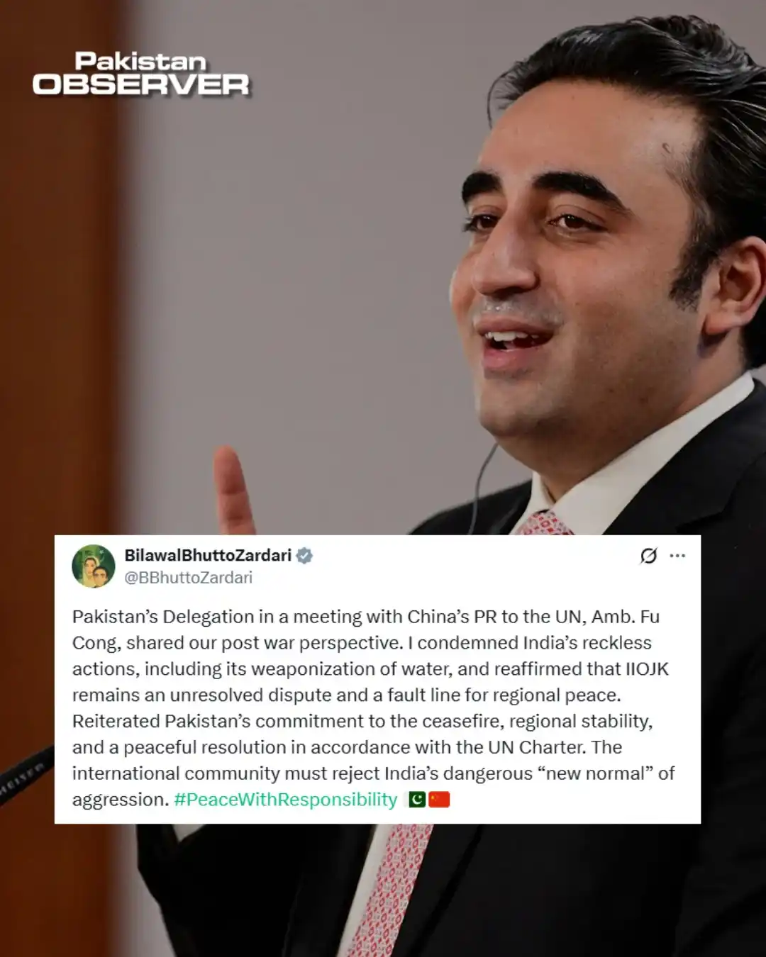Image from Pakistan Observer : 🧷Bilawal Bhutto Zardari, in a post on X, condemned India’s “reckless ...
