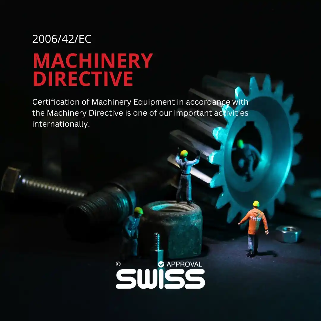 Image from Swiss Approval Türk: Compliance with the 2006/42/EC Machinery Directive is essential for sa...