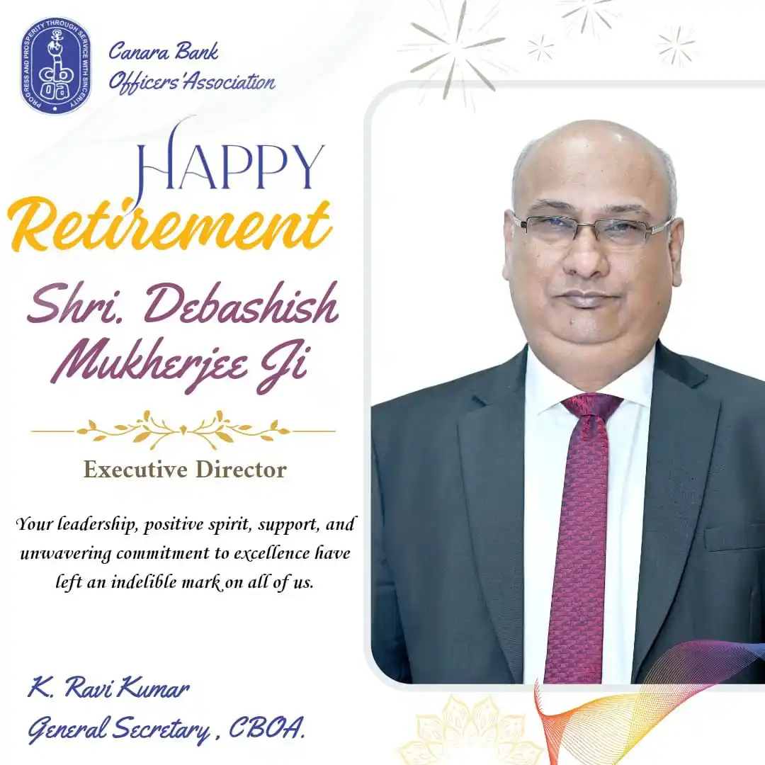Image from CBOA - Canara Bank Officers' Association: Dear Sir, As you retire from the service of our Mother Bank, I on be...