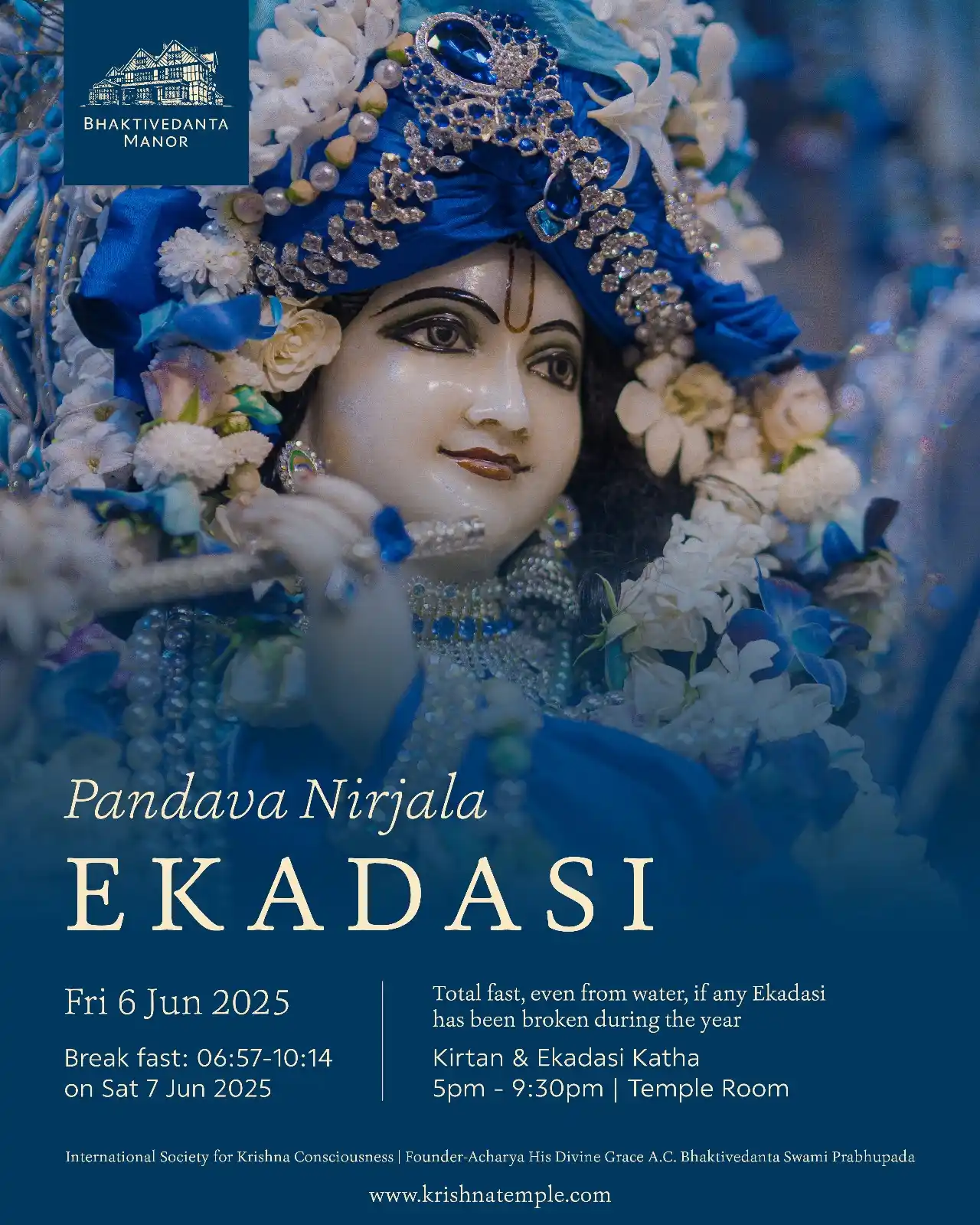 Image from Bhaktivedanta Manor: 🪷 *Pandava Nirjala Ekadasi* 🗓 Friday 6 June 2025 🙏 Ekadasi is a da...