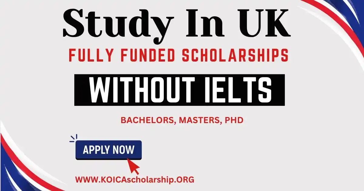 Image from KOICA Scholarship 2025: Study in UK without IELTS 2025 - UK Scholarships (Fully Funded) Appl...