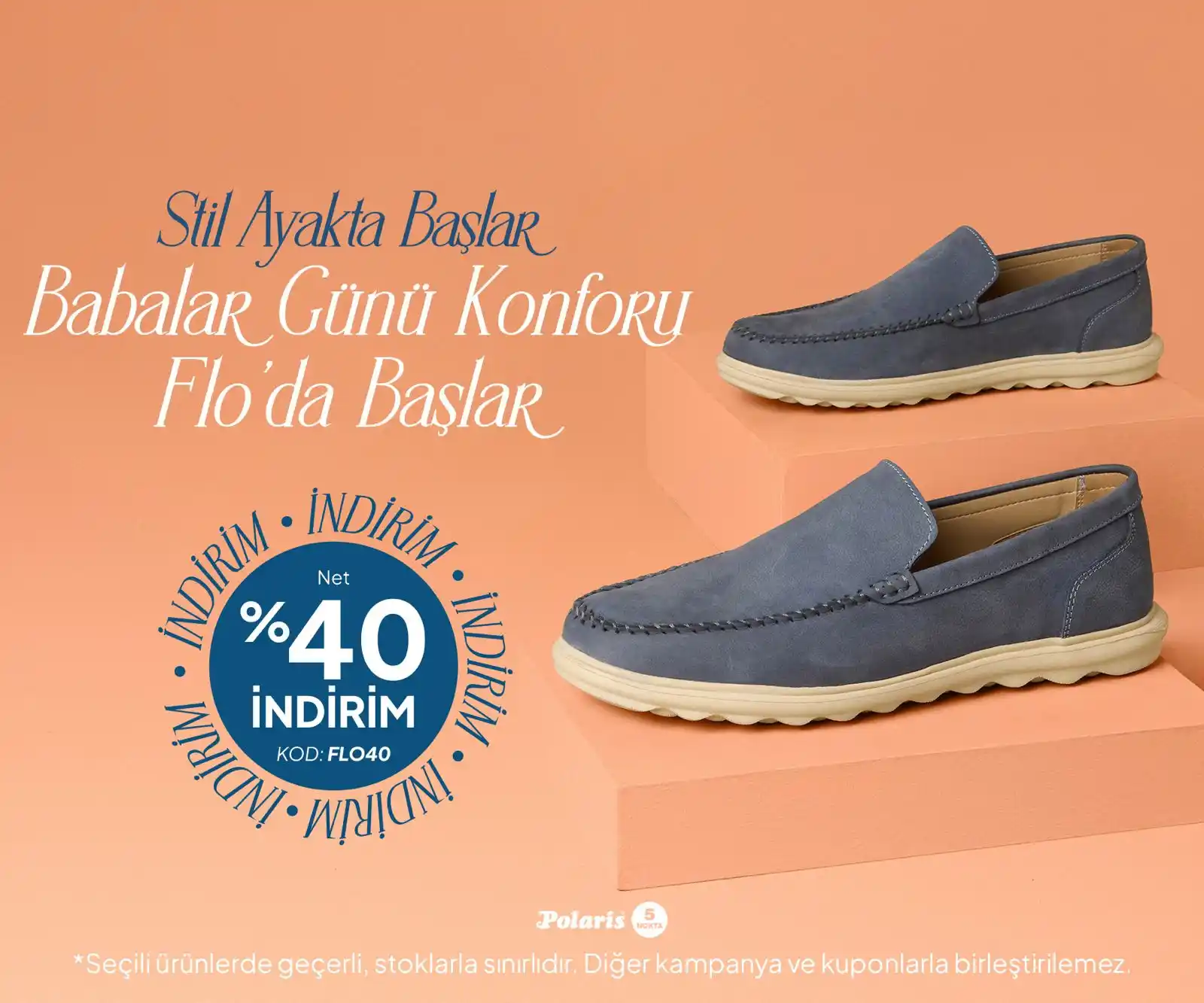 Image from FLO: Babalar Günü’nde de stil ayakta başlar! Polaris 5 Nokta ile rahat...