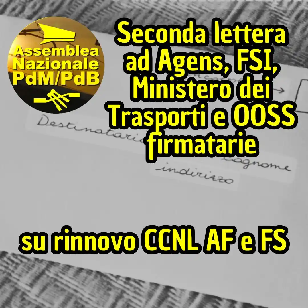Image from Assemblea Nazionale PdM/PdB: ✍️ *Rinnovo CCNL Attività Ferroviarie e Contratto Aziendale FSI del 22...
