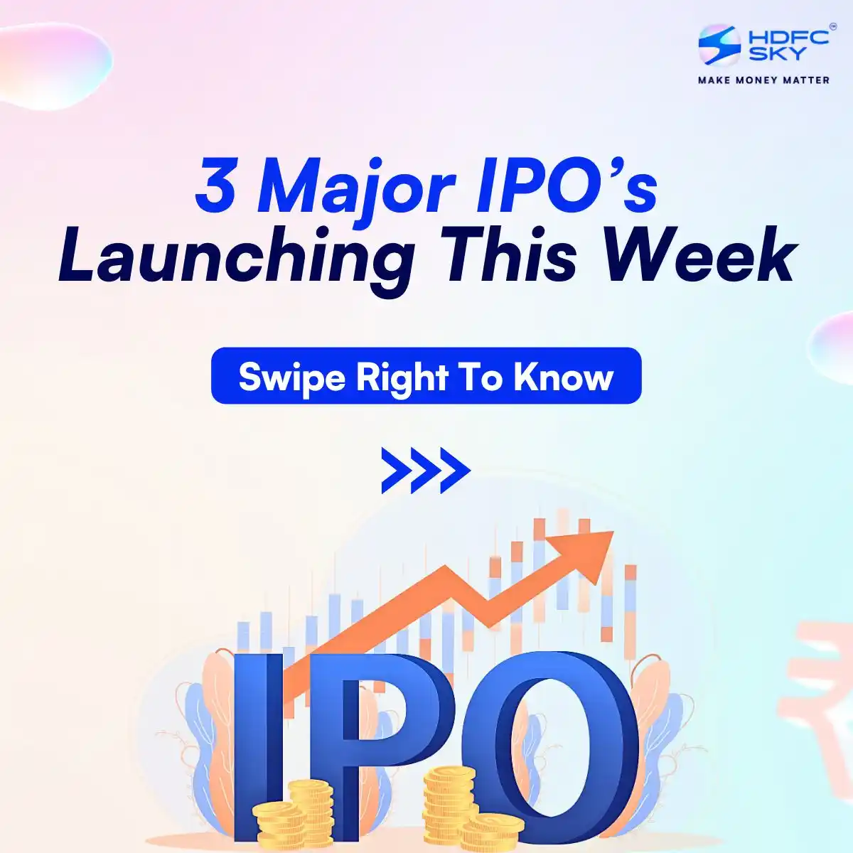 Image from HDFC SKY: Big IPO week ahead? You bet. Three companies are stepping into the pub...