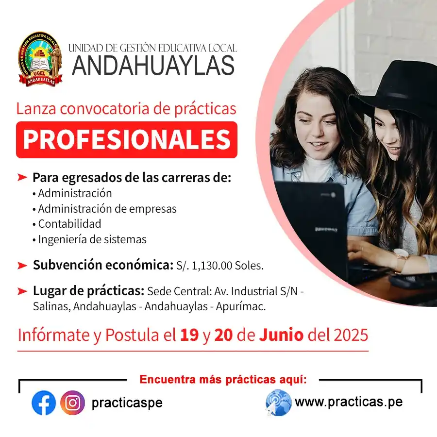 Image from Prácticas Profesionales Perú: 🚨 Convocatoria de Prácticas en UGEL ANDAHUAYLAS   Se requiere 9 pract...