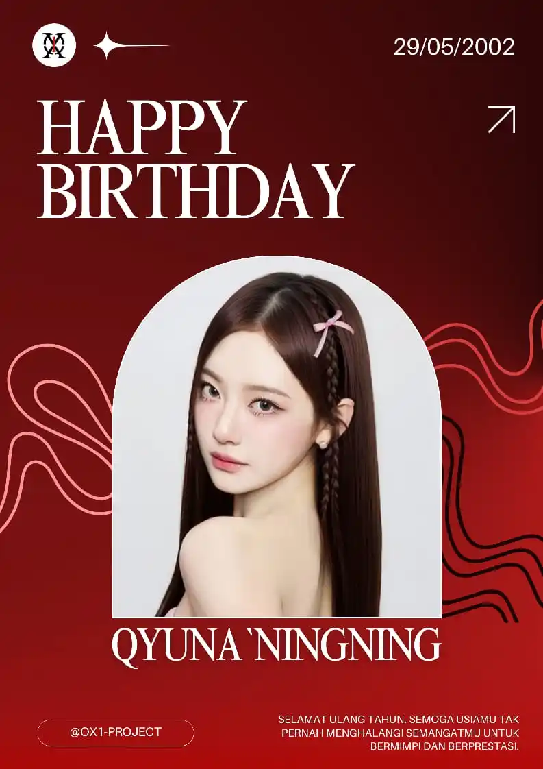 Image from OX1-PROJECT OFFICIAL: ── ᝰ.ᐟ QYUNA`NINGNING ── ᝰ.ᐟ 29 MEI 2025 ── ᝰ.ᐟ HAPPY BIRTHDAY TO YOU...