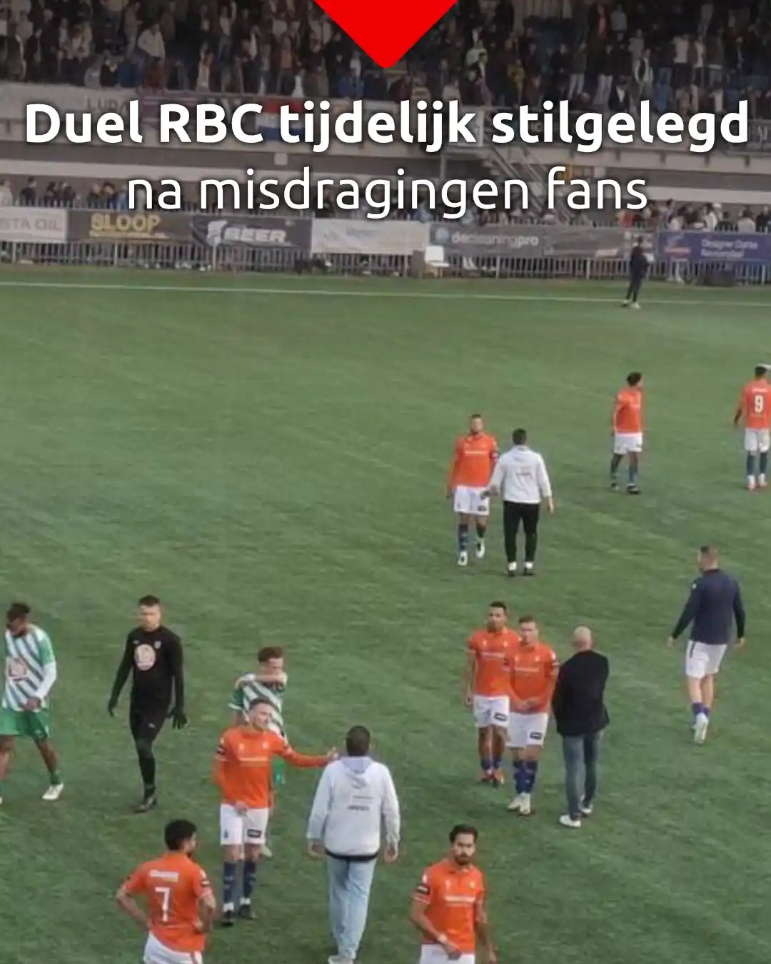 Image from Omroep Brabant: *Duel RBC tijdelijk stilgelegd na misdragingen van Rotterdamse fans* ...