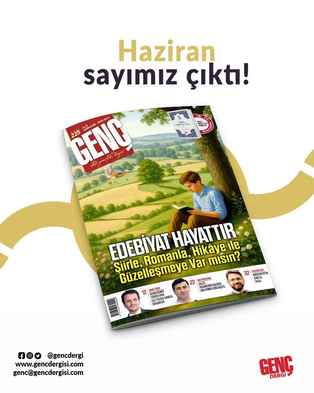 Image from GENÇ Dergi: Edebiyat Hayattır! GENÇ Dergi’nin Haziran sayısı dopdolu içeriğiyle ç...