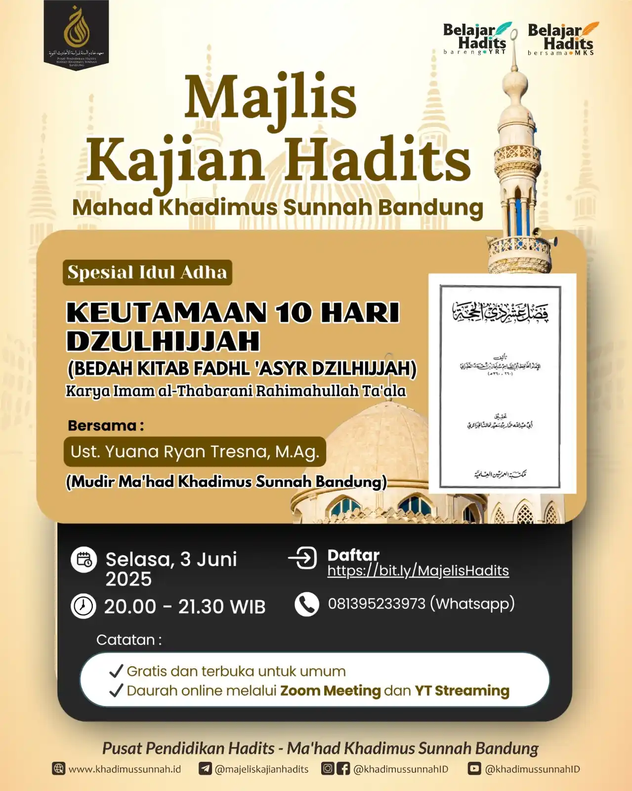Image from Ma'had Khadimus Sunnah Bandung: _Undangan Hari Ini:_ 🌷 *MAJELIS KAJIAN HADITS* 📚 *KEUTAMAAN 10 HA...