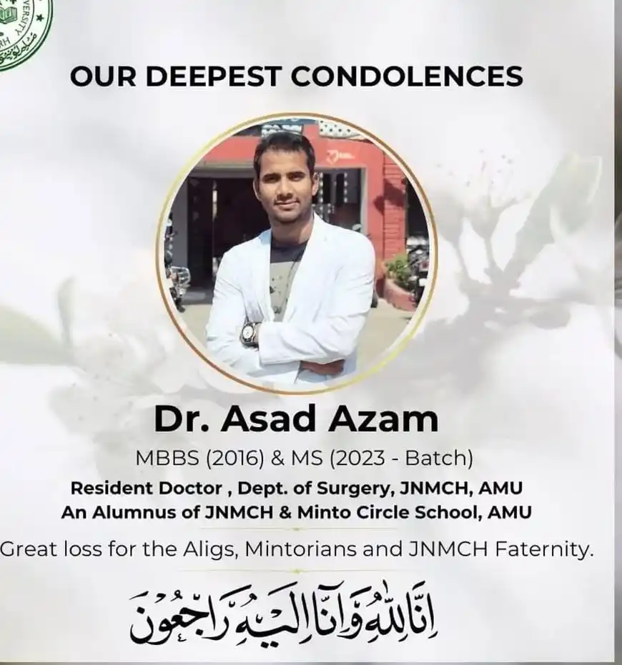 Image from AMU NEWS: Inna lillah wa inna iliahe raajeoon Dr Asad Azam MS Surgery Second Y...