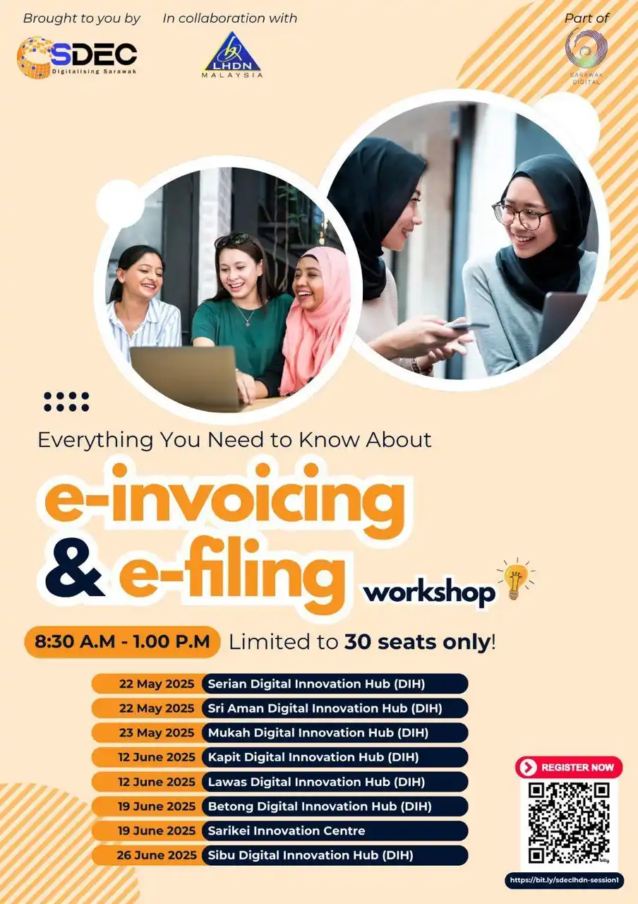 Image from Komuniti Kamek Digital SDEC: Sarawak SMEs, are you ready for e-Invoicing & e-Filing?  Join the SDEC...