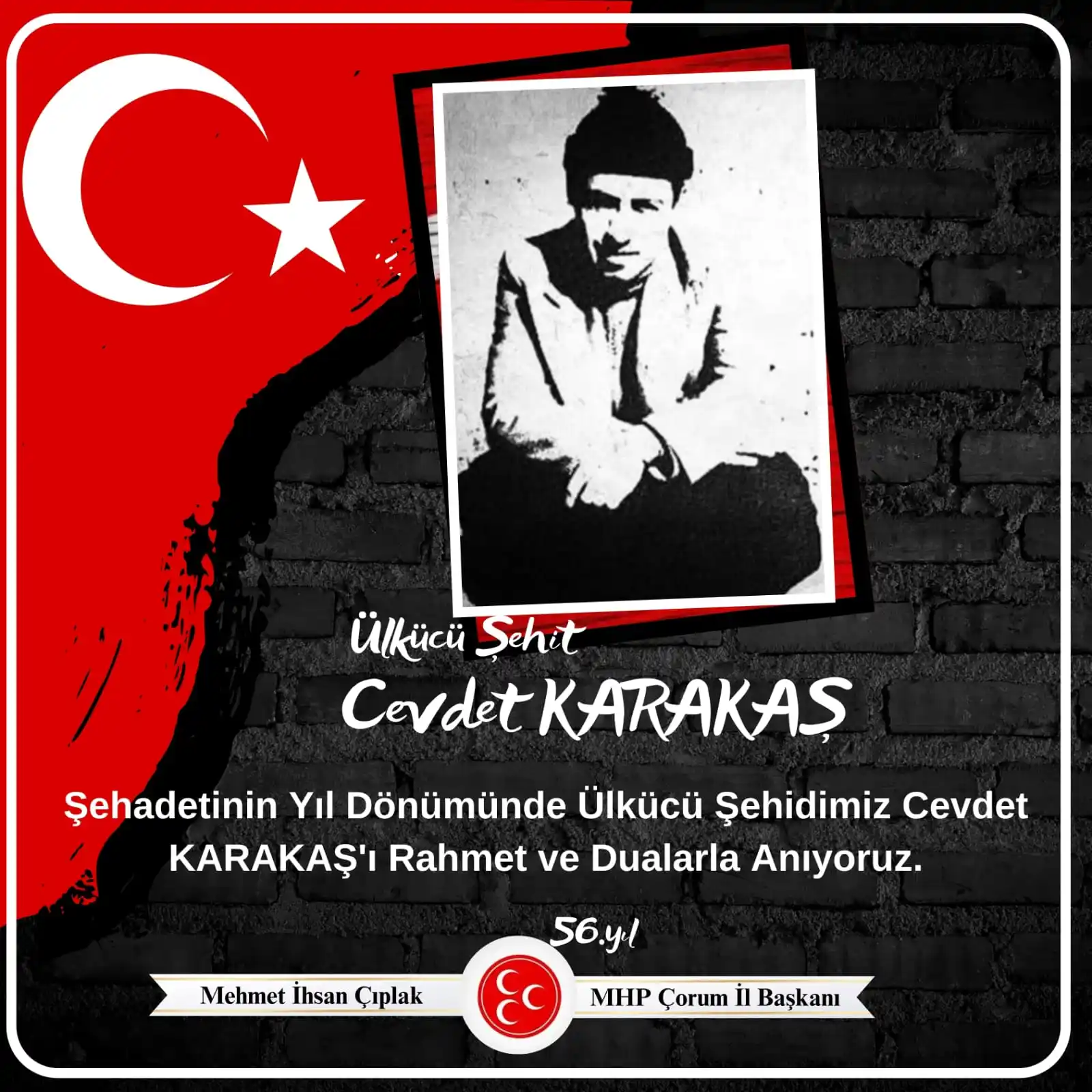 Image from MHP Çorum İl Başkanlığı: Ülkücü Şehidimiz Cevdet KARAKAŞ'ı Şehadetinin Yıl Dönümünde Rahmet ve ...