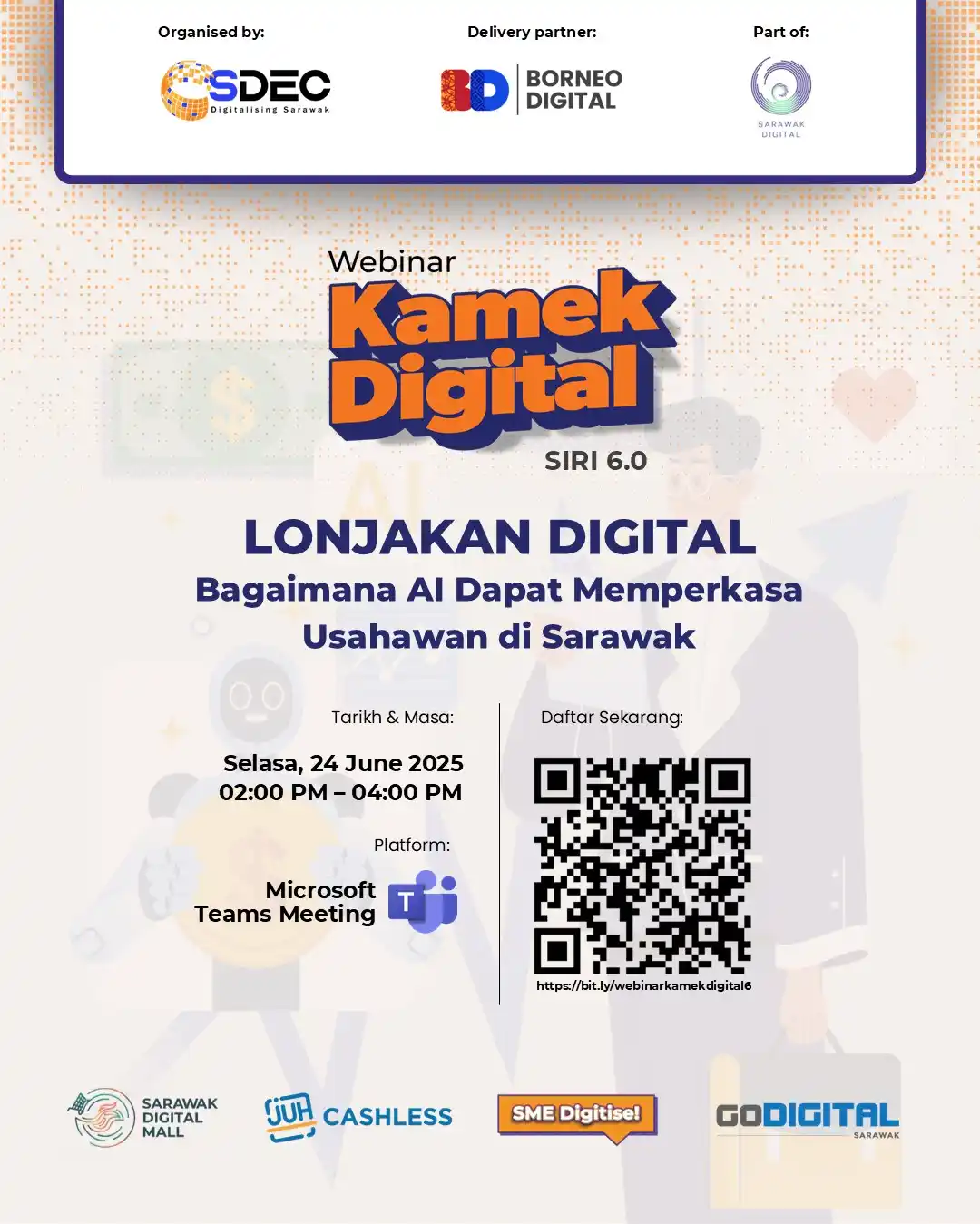 Image from Komuniti Kamek Digital SDEC: 🚀 *WEBINAR KAMEK DIGITAL SIRI 6* 🚀 *Topik:* Lonjakan Digital - Baga...