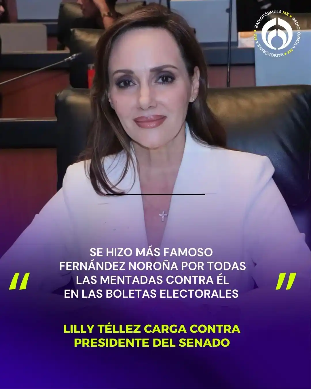 Image from Radio Fórmula: La senadora panista Lilly Téllez volvió a criticar a Gerardo Fernández...
