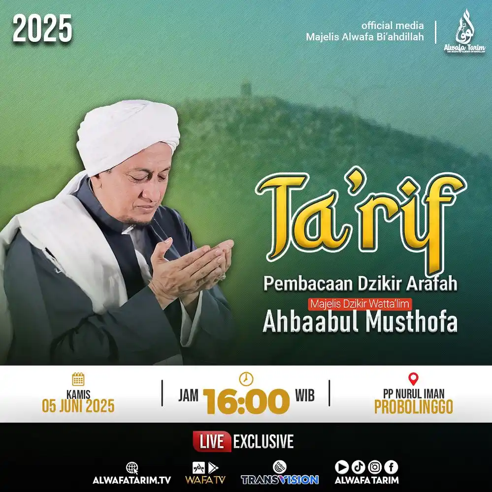 Image from Alwafa Tarim TV: Saksikan & Syi’arkan 🔖Ta’rif Pembacaan Dzikir Arafah Majelis Ahbaabul...