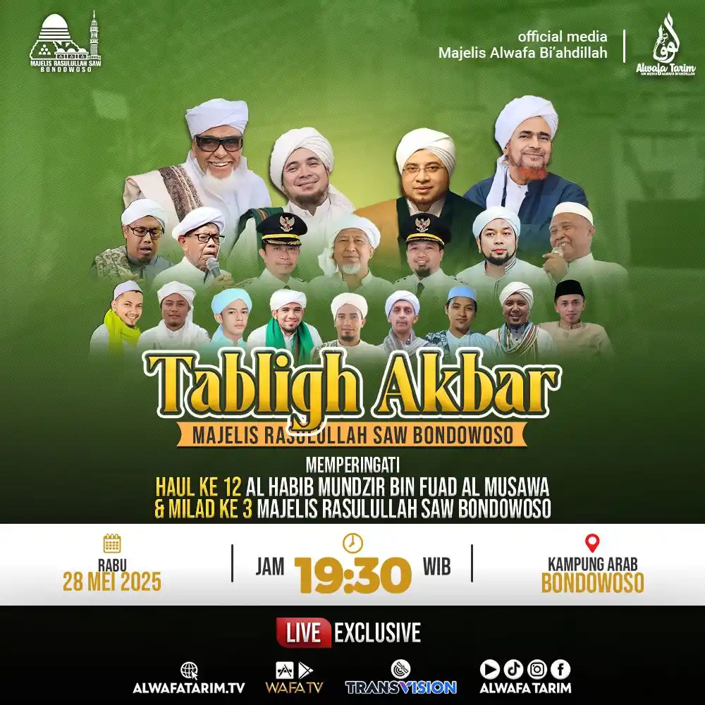 Image from Alwafa Tarim TV: Saksikan & Syi’arkan 🔖Tabligh Akbar Majelis Rasulullah SAW Bondowoso...