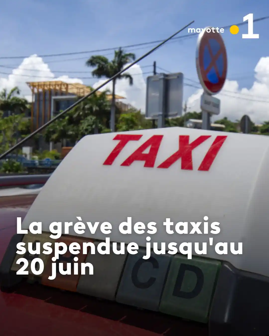 Image from Mayottela1ere: *🚨🚕 Grève en pause jusqu’au 20 juin !* Les taxis lèvent (temporairem...