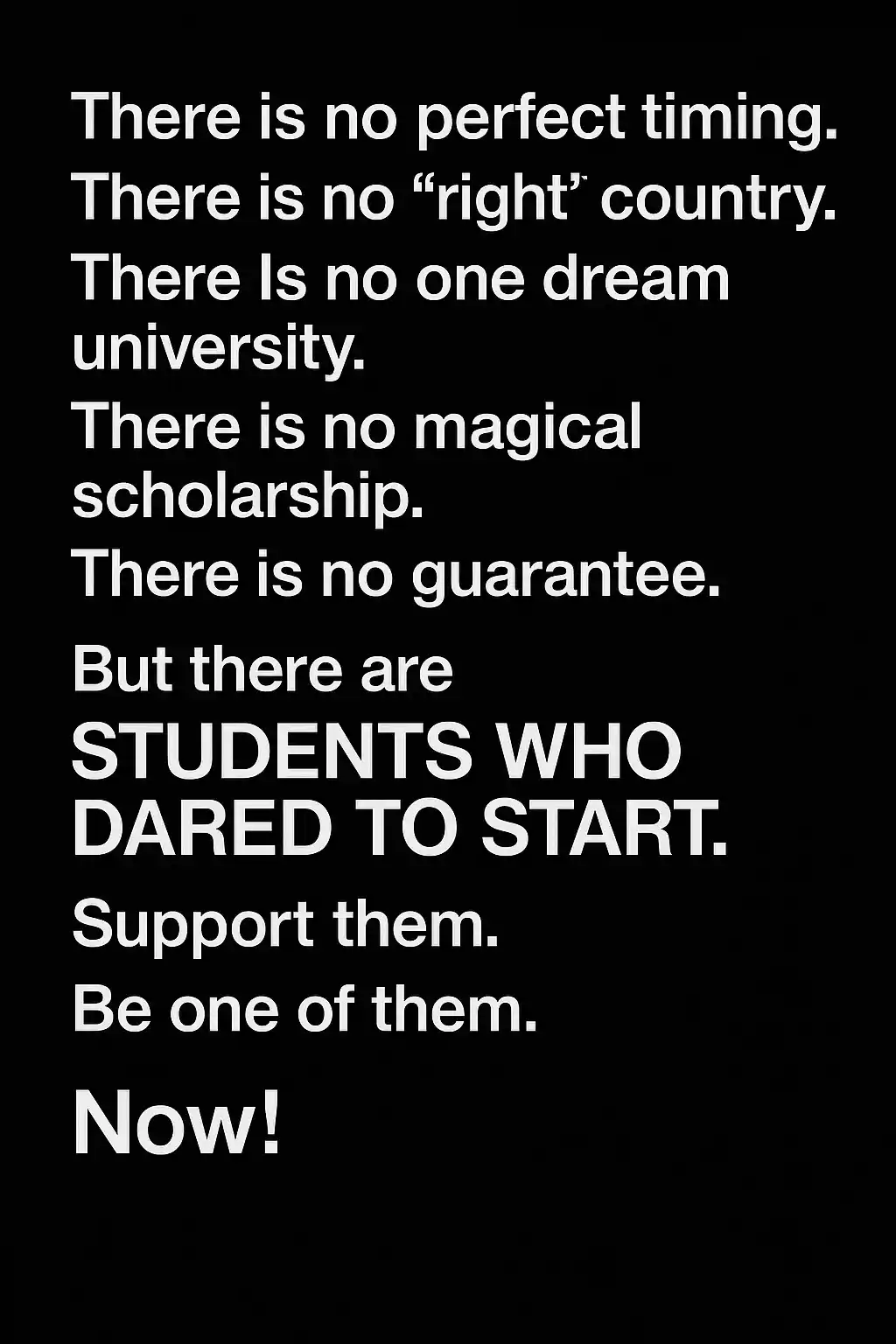 Image from Study Abroad Bulletin University Living : No perfect timing. No dream country. No one-size-fits-all scholarship....