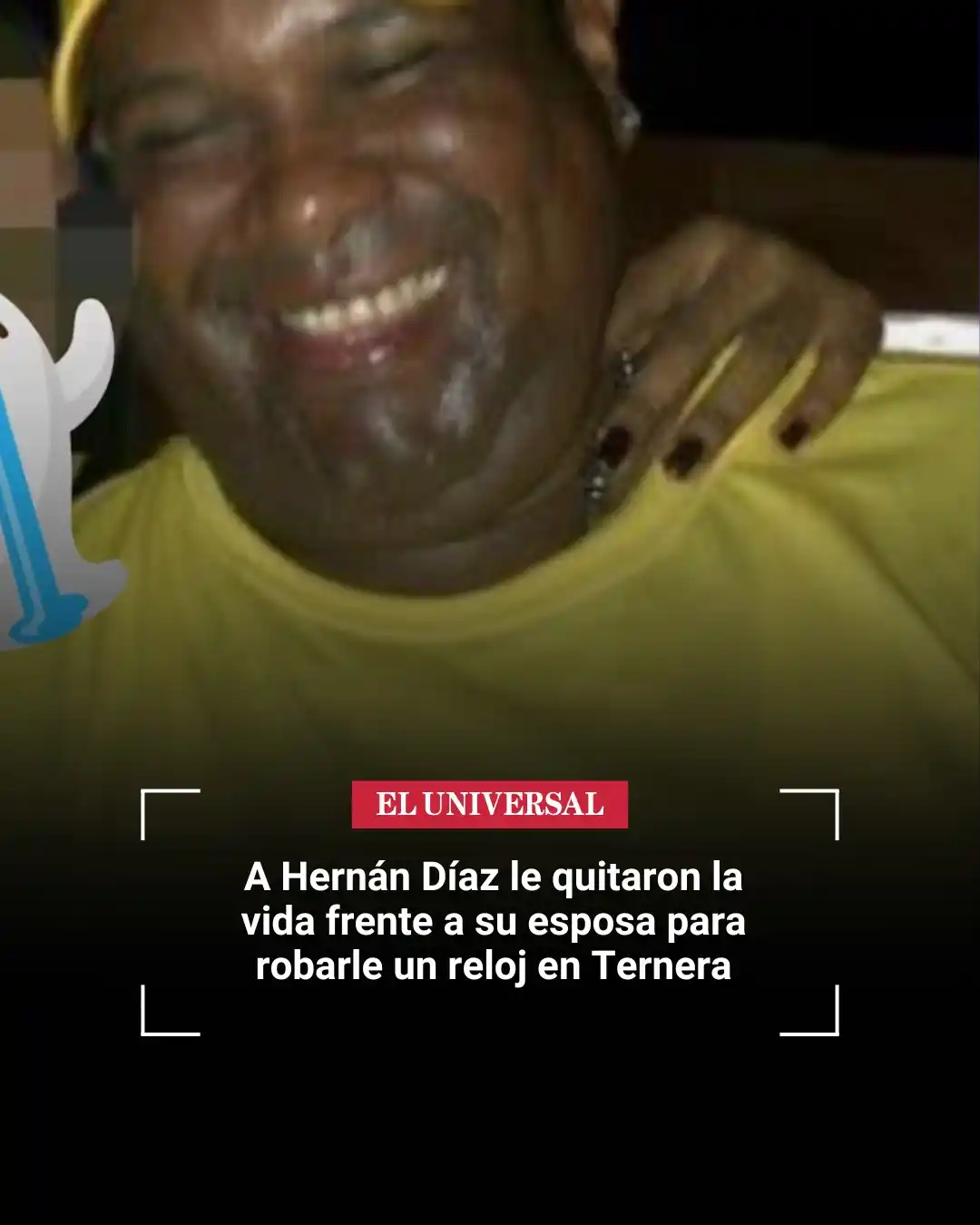 Image from El Universal: 💔🥲 *A Hernán Díaz lo mataron frente a su esposa para robarle un relo...