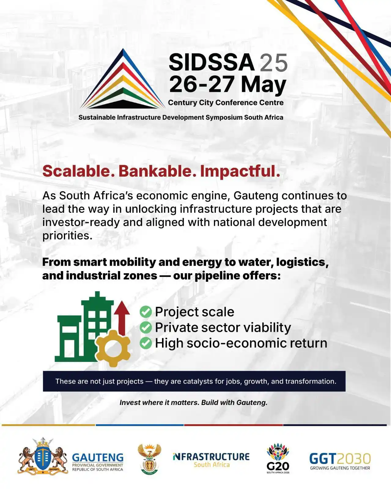 Image from Department of Infrastructure Development (DID): Invest in Gauteng. Build with Gauteng. Sustainable infrastructure is r...