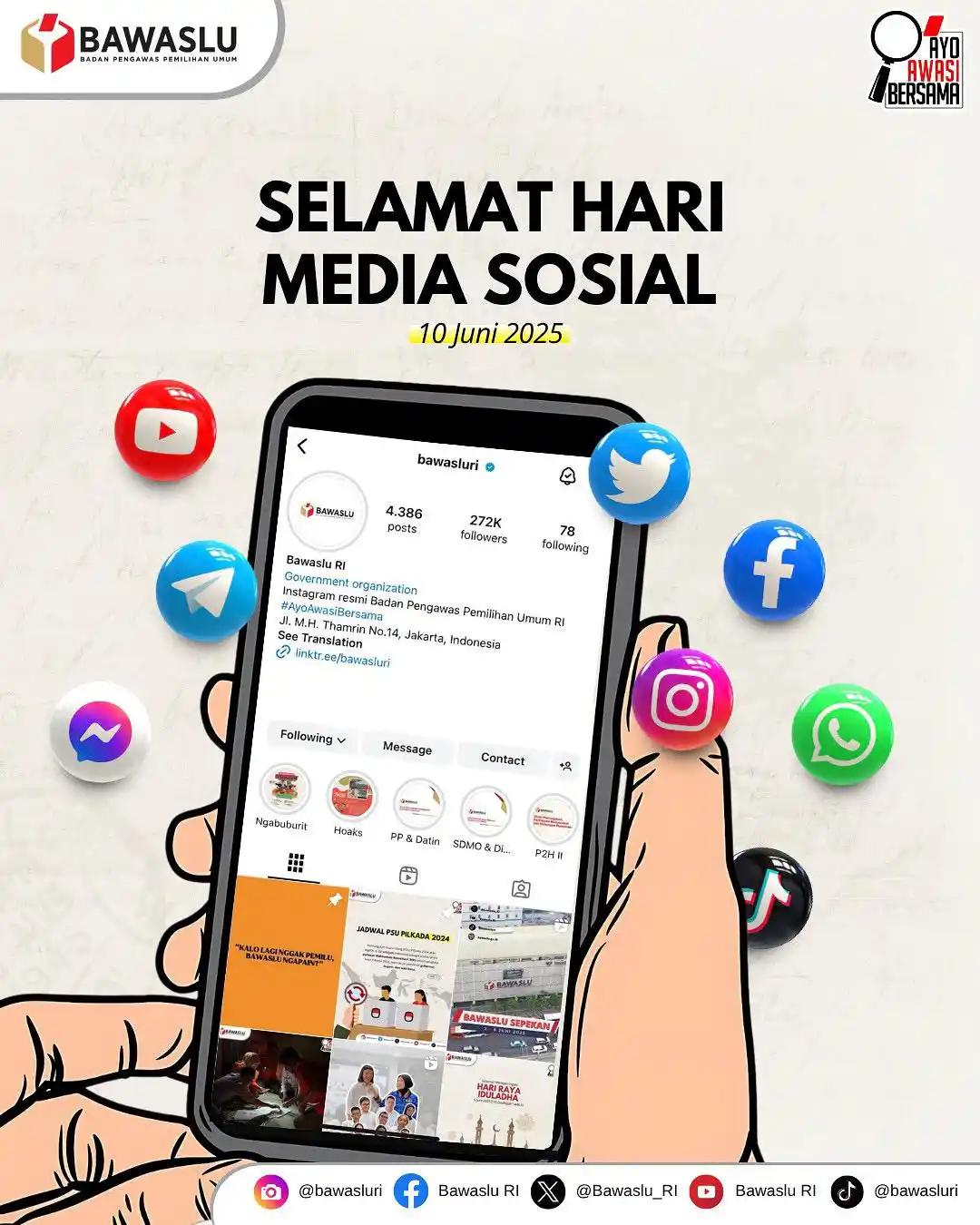 Image from Bawaslu RI: Di tengah banjir informasi, media sosial jadi medan perjuangan. Bukan...
