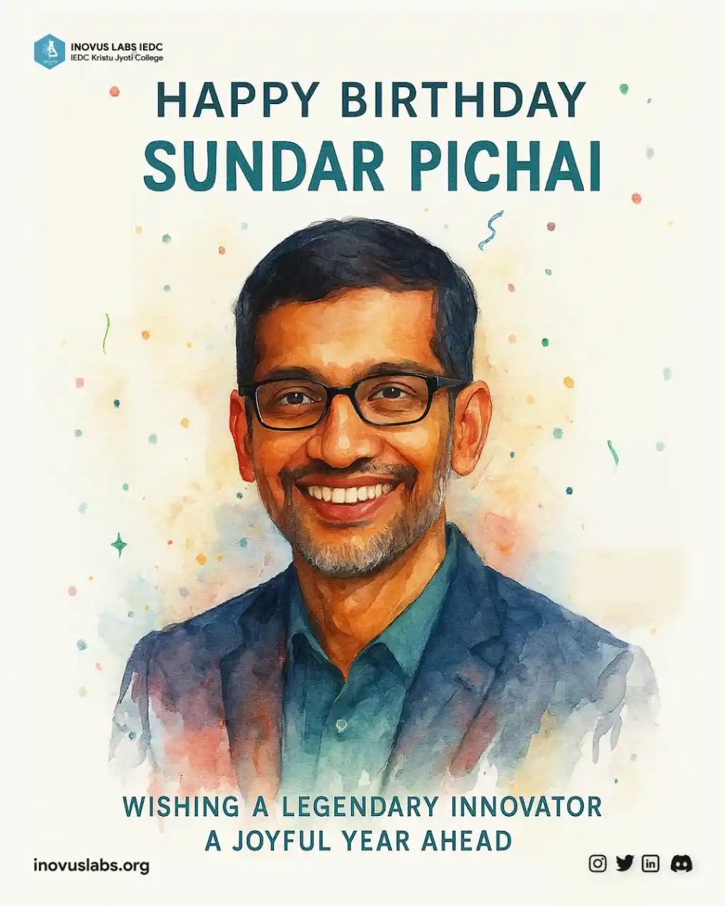 Image from INOVUS LABS IEDC: 🎉 Happiee Birthday to the Tech Giant – Sundar Pichai! 🎉 One of our b...