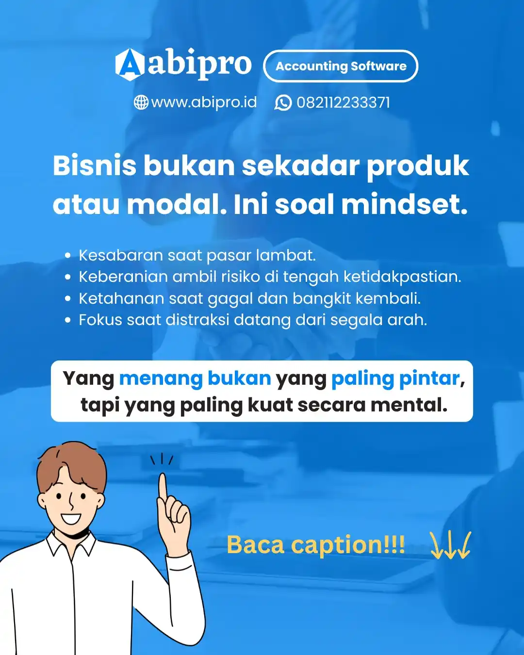 Image from Abipro Accounting Software: Karena dalam bisnis, yang bertahan bukan yang paling cepat… tapi yang ...