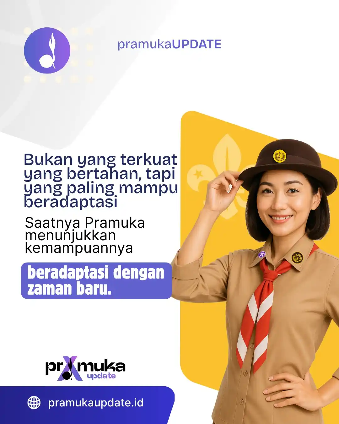 Image from Pramuka Update: Bukan yang terkuat yang bertahan, tapi yang paling mampu beradaptasi. ...